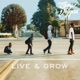Live Grow