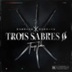 Trois Sabres Zéro Single