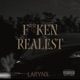 Fucken Realest Single