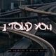 I Told You feat Robyn Doyle Single