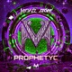 Prophetyc Single
