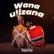Wanaulizana Single