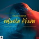 Ndivela Khona Original feat Nosylee Single