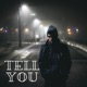 Tell You Single
