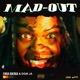 Mad Out Single