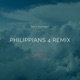 Philippians 4 feat Uni Verss Remix Remix Single