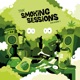 Smoking Sessions Saison 1