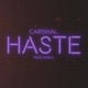 Haste Single