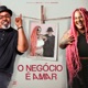 O Negócio É Amar feat Jorge Aragão Single