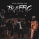 Traffic feat ReelkimgBDS Fave Single