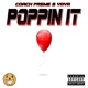 Poppin It feat YaYa Single