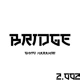 BRIDGE 2 002 EP