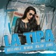 La Tipa feat Menol Gavila El Dekano El Efowa Single