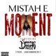 Moment feat Young Mezzy Swaingo Single