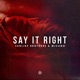 Say It Right Single