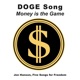 Doge Song Money Is the Game EP