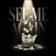 See Me Again Single