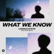 What We Know feat Conor Byrne Single