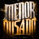 Menor Ousado Single