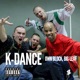 K Dance Anthem feat Big Leaf Single