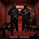 Yo también Single