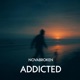 Addicted Single