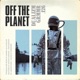 Off the Planet Single