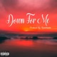 Down For Me Single