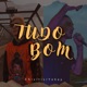 Tudo Bom feat Yokai Single