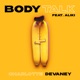 Body Talk feat Aliki Single