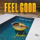 FEEL GOOD Single