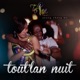Tout lan nuit feat Young Chang Mc Single