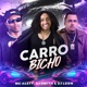 Carro Bicho Single