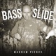 Bass Slide Single