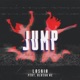 Jump feat Alaska MC Single