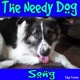The Needy Dog Song