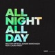 All Night All Day feat Laura West Single
