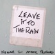Leave It to the Rain feat Amber Prothero Single