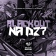 Blackout na Dz7 feat Mc Magrinho Mc Vitorioso Single