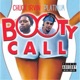 Booty Call feat Platnum Chuck Irvin Single