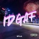 Idgaf feat Ant Keith Single