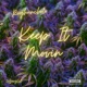 Keep It Movin Single