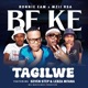 BE KE TAGILWE feat Seven Step Lebza Mfana Single