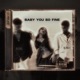 Baby You So Fine feat AG Bolte Single