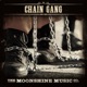 The Moonshine Music Co Chain Gang
