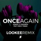 Once Again feat Vince Tomas Lookee Remix Single