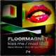 Kiss Me Mad Love Single