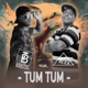 Tum Tum feat MC Alex Single
