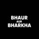 BHAUR AUR BHARKHA Single