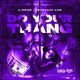 Do Your Thang feat Boondock Cam Single